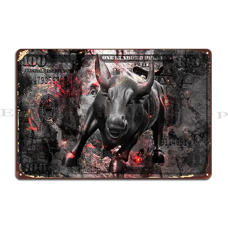 Wall Street Charging Bull 100 Dollars Cash Metal Plaque Create Customized Painting Wall Mural Create Tin Sign Poster