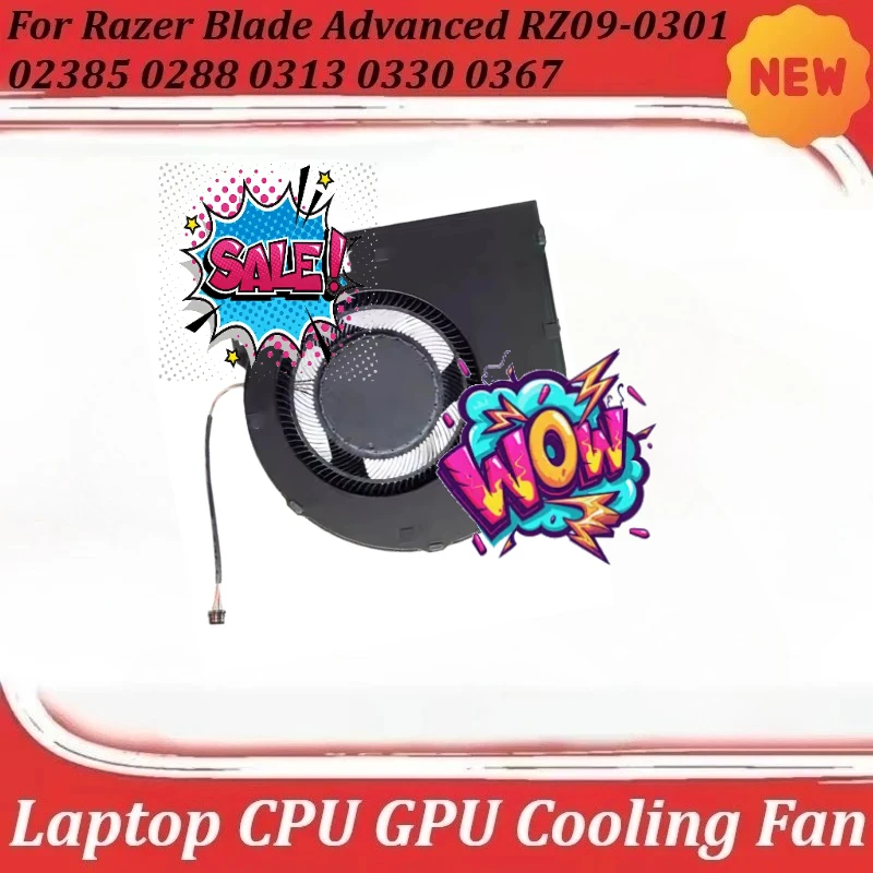 

For Razer Blade Advanced RZ09-0301 02385 0288 0313 0330 0367 Laptop CPU GPU Cooling Fan