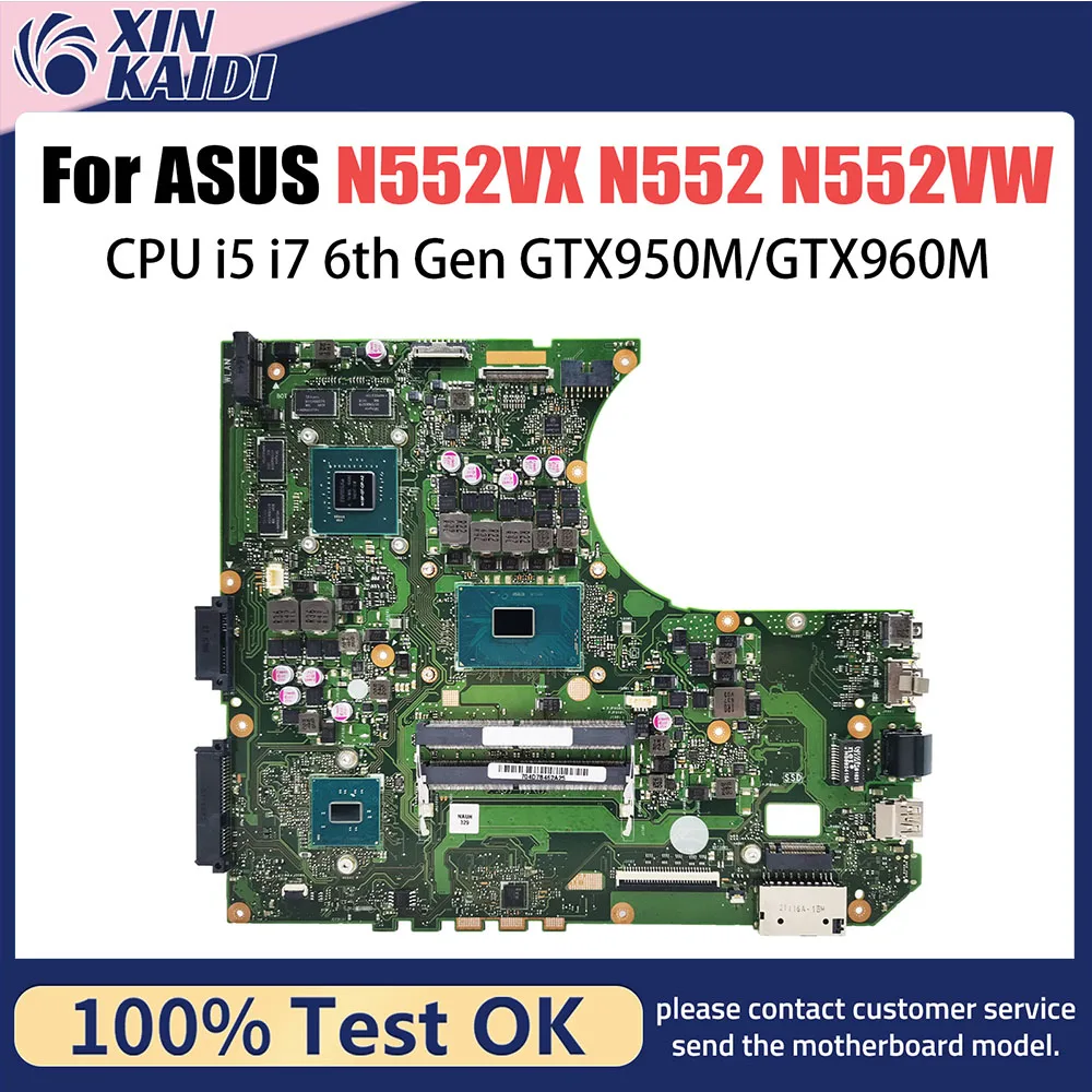 N552VW Mainboard For ASUS Vivobook Pro 15 N552 N552VX N552V Laptop Motherboard I5-6300HQ I7-6700HQ CPU GTX950M GTX960M