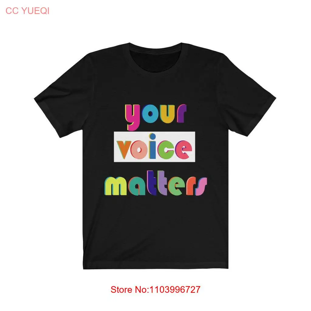Sua voz importa texto arco-íris multicolorido Bella Canvas 3001 camisetas 17 cores sólidas 6 tamanhos S M L Xl 2XL 3XL