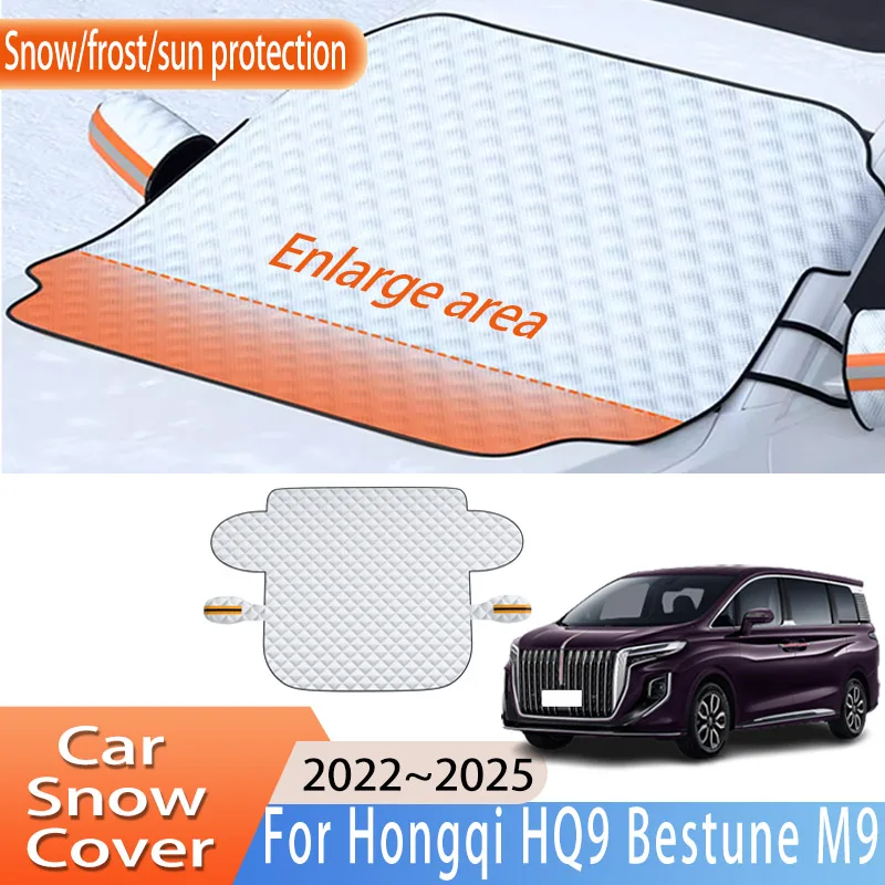 Car Accessories For Hongqi HQ9 Bestune M9 2022~2025 Front Windscreen Snow Cover Ice Frost Sun Protector Waterproof Auto Parts