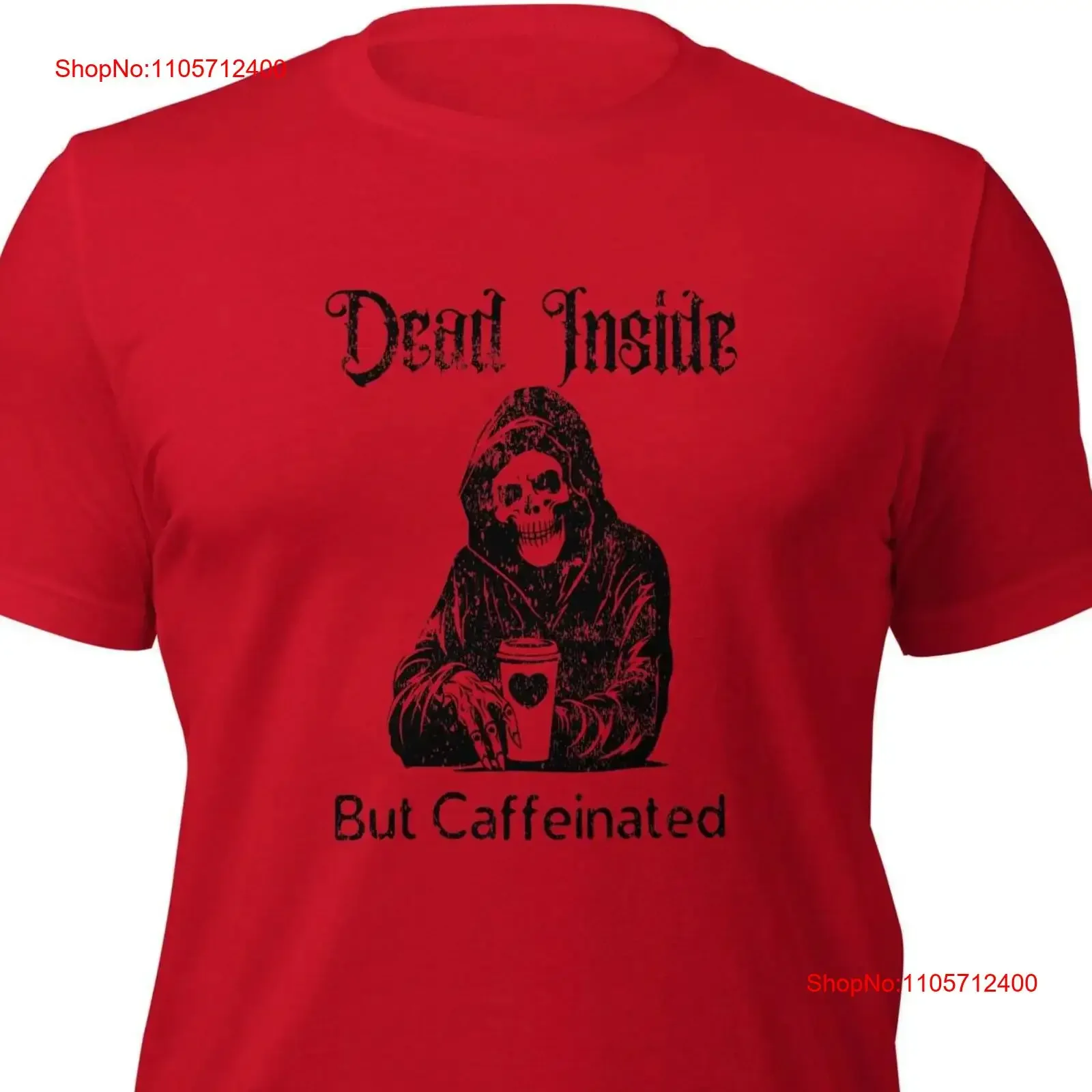 Dead Inside But Caffeinated Grim Reaper T shirt Funny Coffee Lover Death Morbid Humor Dark Joke vintage Washed Stretched
