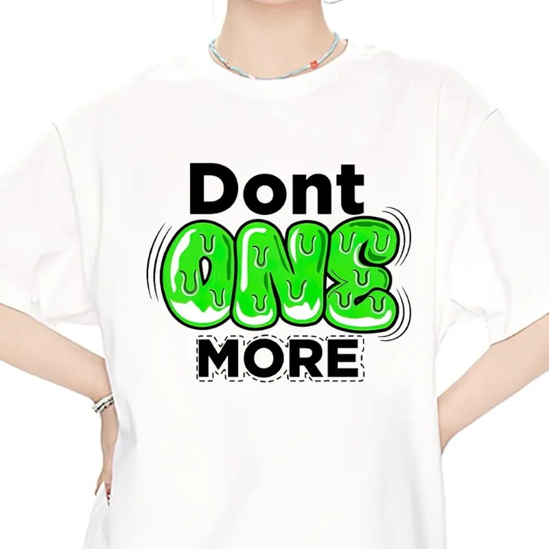 

Dont One More T Shirt Men Couple Combination Clothes Short Sleeve Collar Fashion Women Cotton