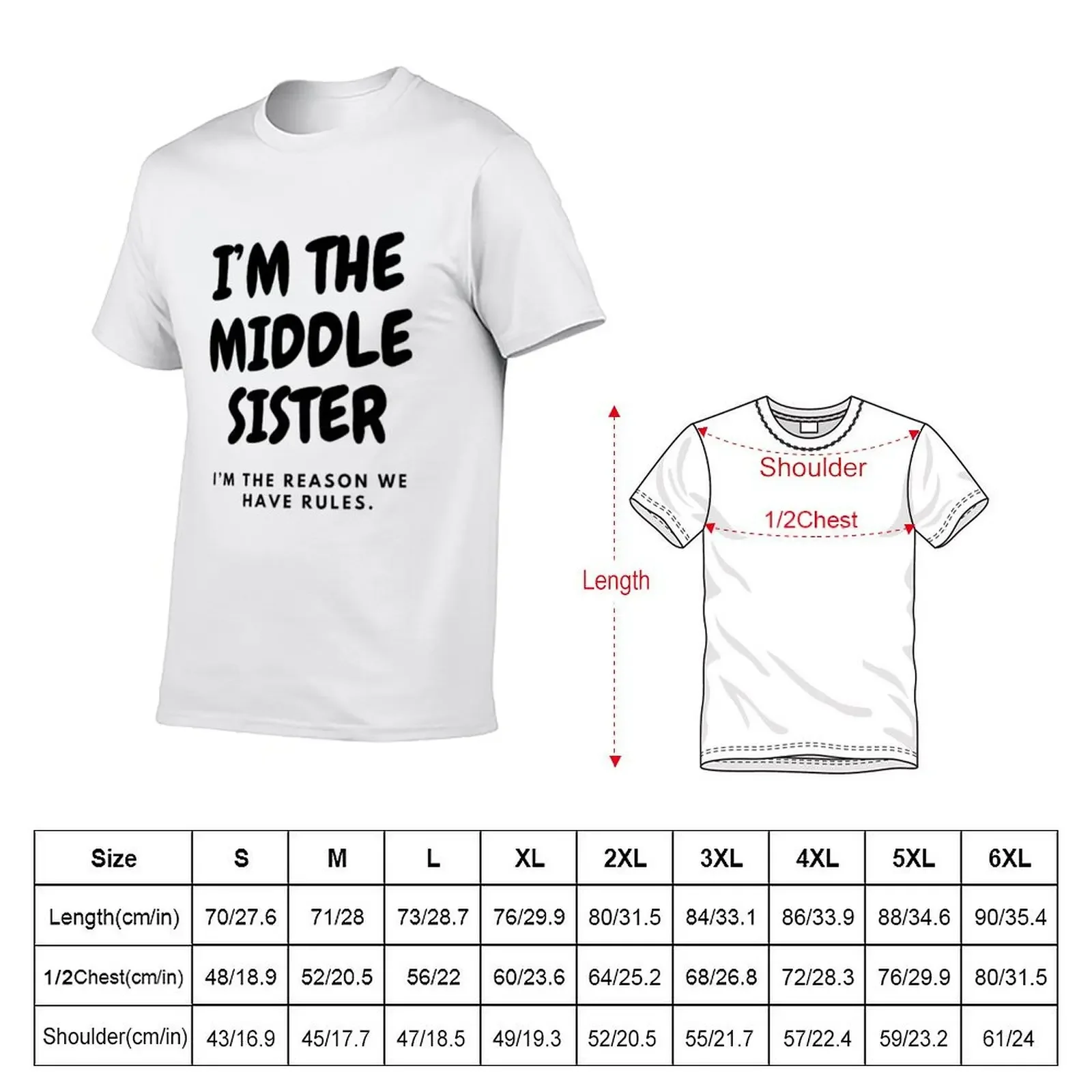 I’M THE MIDDLE SISTER | I’M THE REASON WE HAVE RULES T-Shirt blue archive luxury t-shirt anime t shirts Funny t-shirt men tshirt