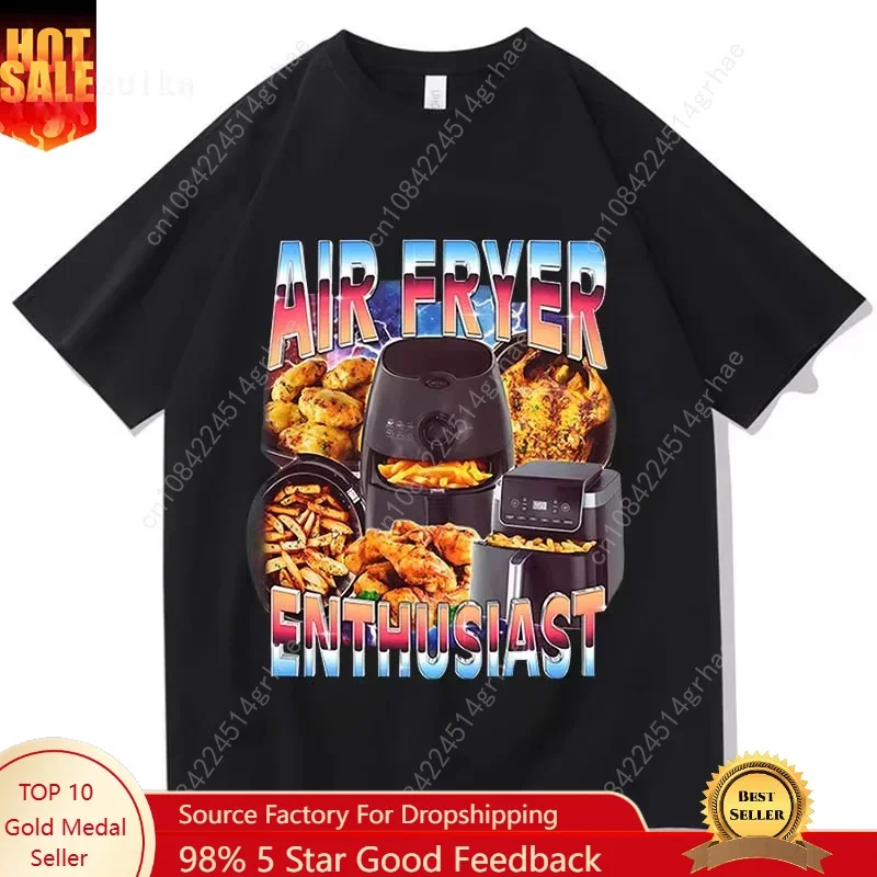 Air Fryer Enthusiast Funny Cooking Meme T-Shirt Men Women Fashion Vintage Short Sleeve T-shirts Cotton Casual T Shirt Streetwear