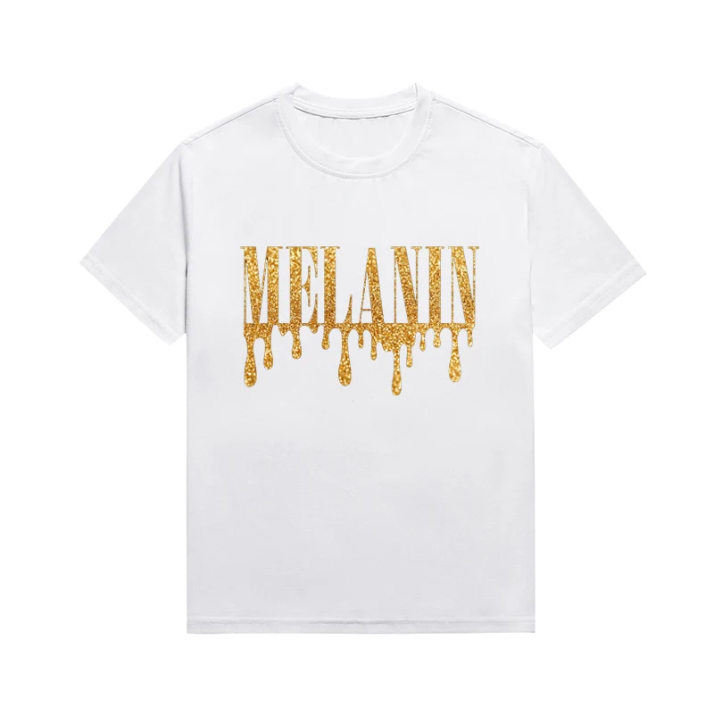 

Melanin Slogan Tees Basic Style Women Top Fun Letter Droplet Graphic Tees Custom T Shirt Aesthetic Clothing