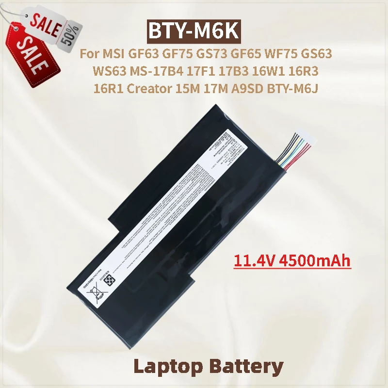 

Аккумулятор для ноутбука BTY-M6K 11,4 В 4500 мАч для MSI WF75 GS63 GF63 GF75 GS73 GF65 WS63 MS-17B4 17F1 16R3 17B3 16W1 16R1