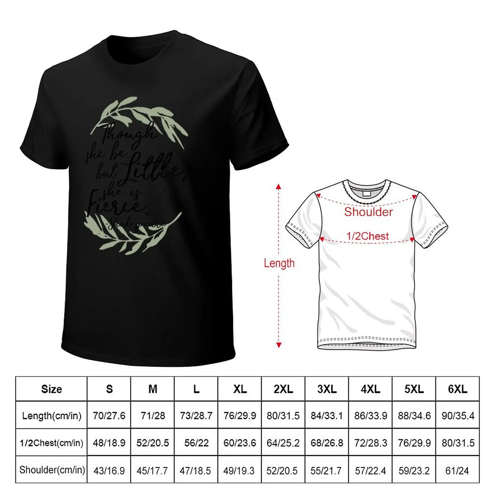 Though She be but Little, She is Fierce - Shakespeare T-Shirt t shirts for man slim fit T-Shirt