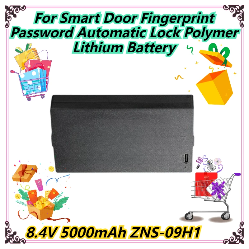 

8.4V 5000mAh ZNS-09H1 For Smart Door Fingerprint Password Automatic Lock Polymer Lithium Battery