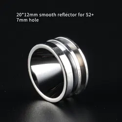 SMO Smooth Reflector for Convoy S2 Plus S3 T4 Flashlight Size 20*12mm