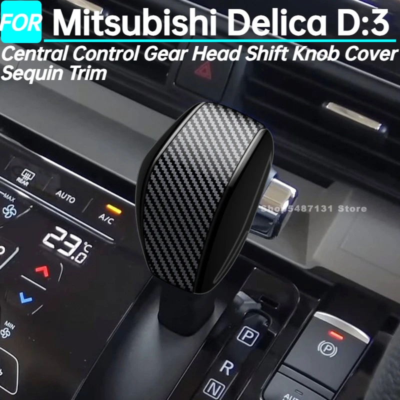 Car Central Control Gear Head Shift Knob Cover Sequin Trim for Mitsubishi Delica D:3 Interior Accessories 2026 for RHD