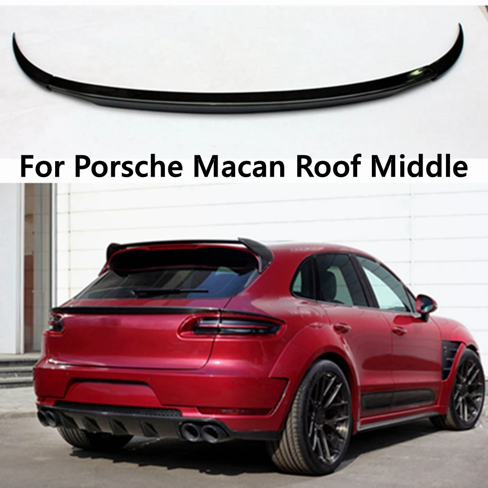 

For Porsche Macan 2014 2015 2016 2017 Car Rear Trunk Roof Middle Spoiler Wing Carbon Fiber Car Rear Trunk Boot Lip Wing