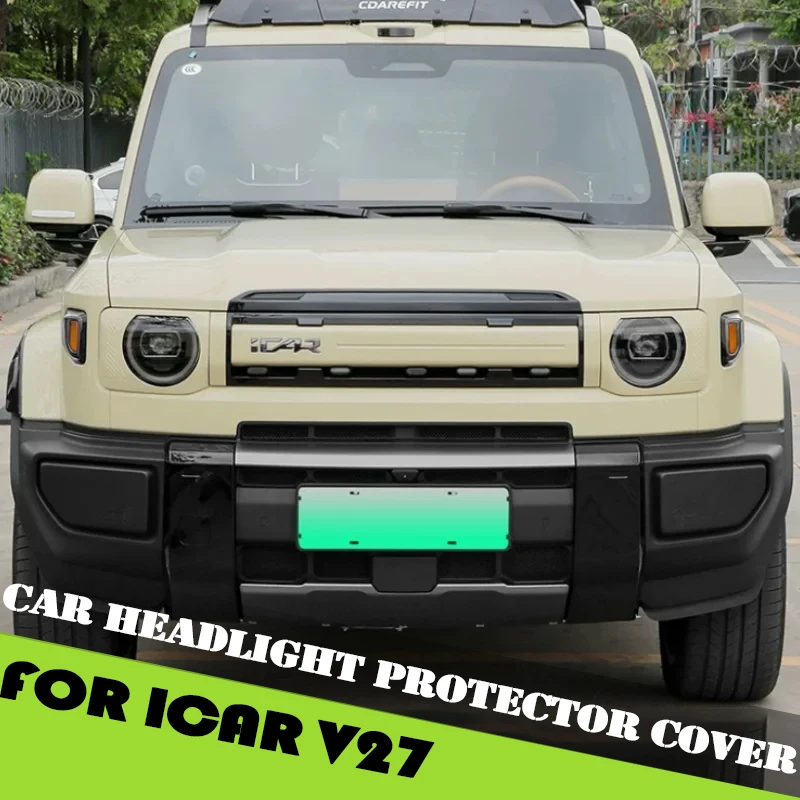 

Car Headlight Protector Cover Suitable for Chery ICAR V27 2026 Modified Original Color Headlight Protection Frame Accessories
