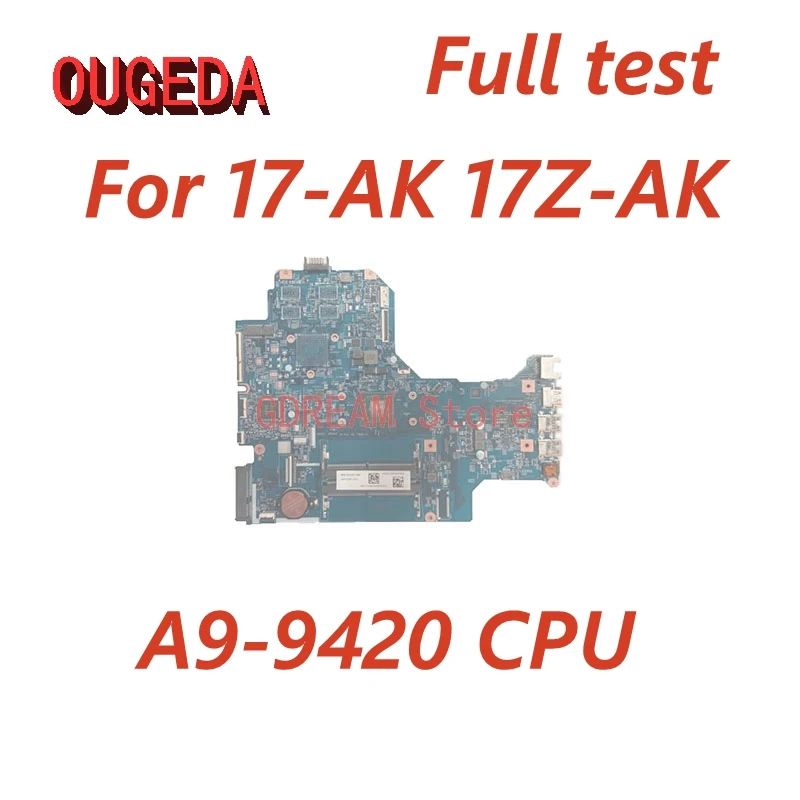 

OUGEDA 926190-601 926190-001 16892-1 448.0CB03.0011 Mainboard For HP 17-AK 17Z-AK Laptop Motherboard A9-9420 CPU DDR4 Full test