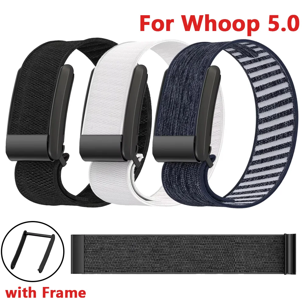 Twill Nylon Strap+FRAME For Whoop 5.0 straps 4.0 Whoop band 5 elastic Stretchable sports correa brecelet watches for whoop 4