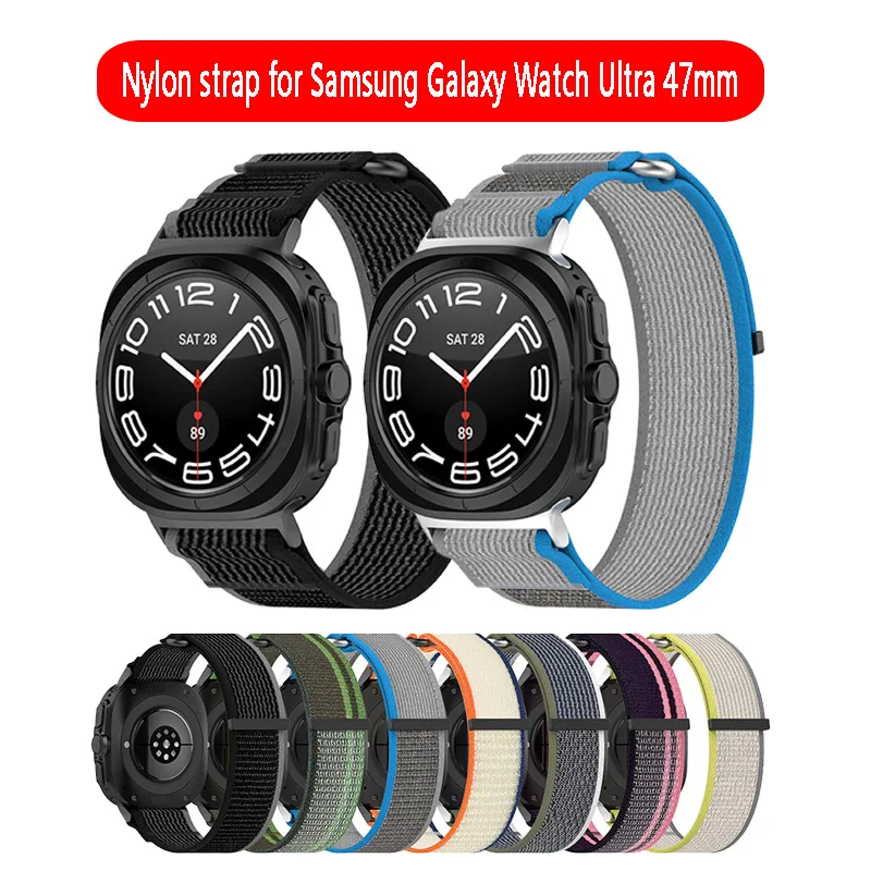 

Nylon Look Strap For Samsung Galaxy Watch Ultra 47mm watchband galaxy watch Ultra sport band Accessories