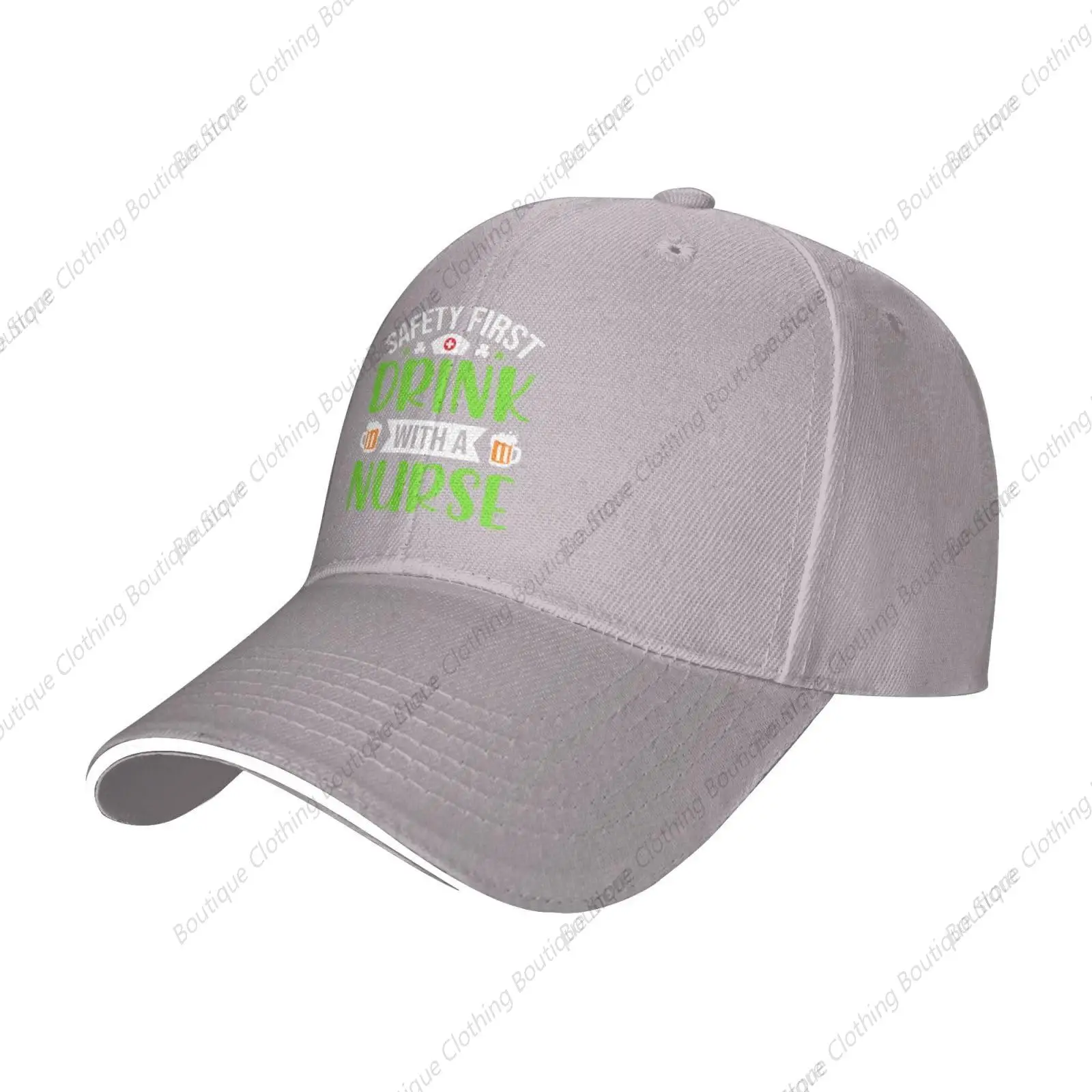 

Safety First Drink with A Nurse Trucker Baseball Cap for Men Women Hat Sandwich Brim Dad Hats Gray