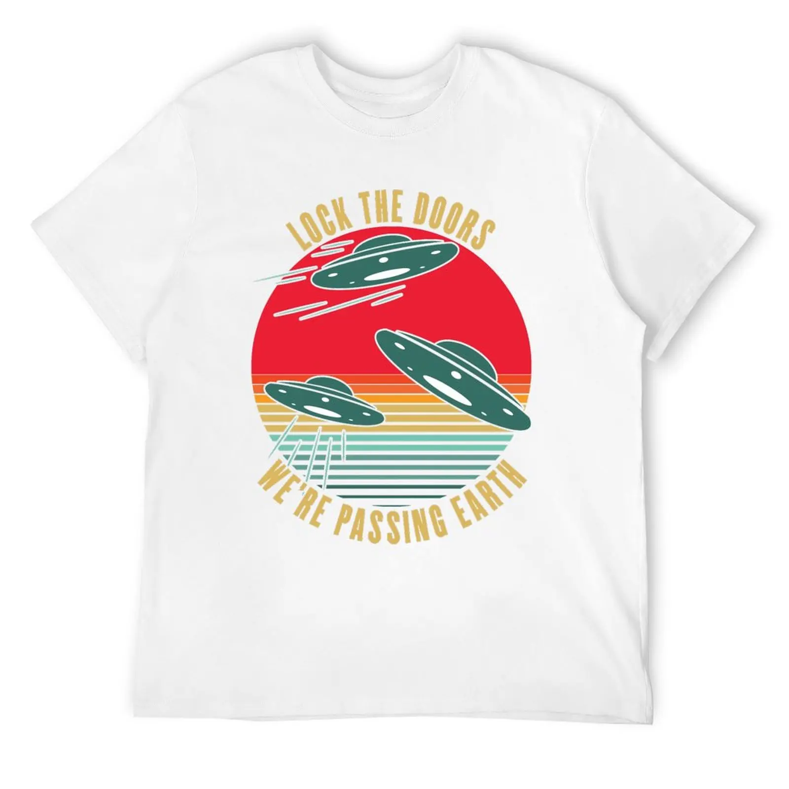 

Lock The Doors We're Passing Earth - Funny Vintage UFO Aliens Round Version 2 T-Shirt quick drying men clothing
