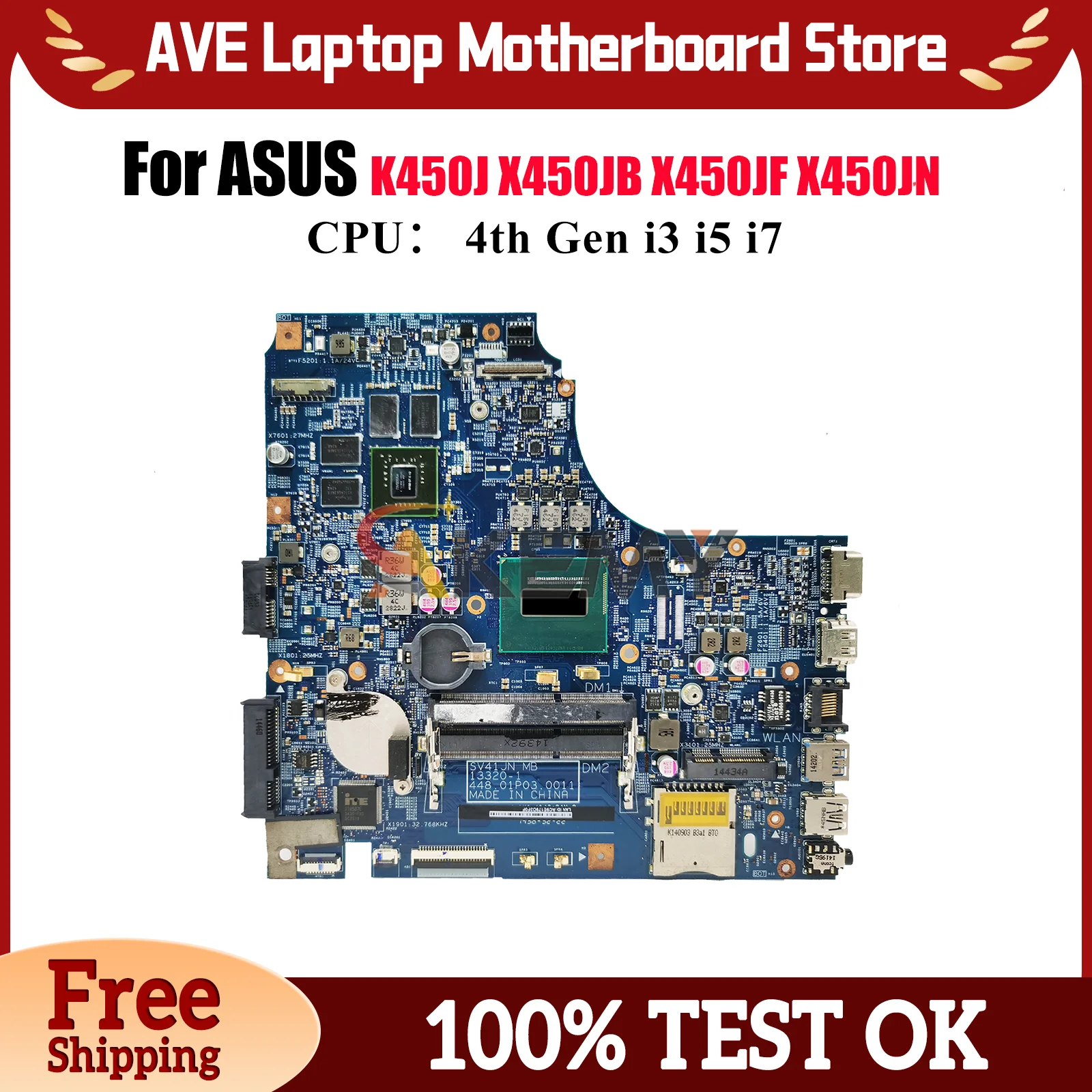 

X450JN Материнская плата для ноутбука ASUS VivoBook X450J X450JN SV41J X450JF K450J A450J X450JB Материнская плата для ноутбука с процессором i3 i5 i7