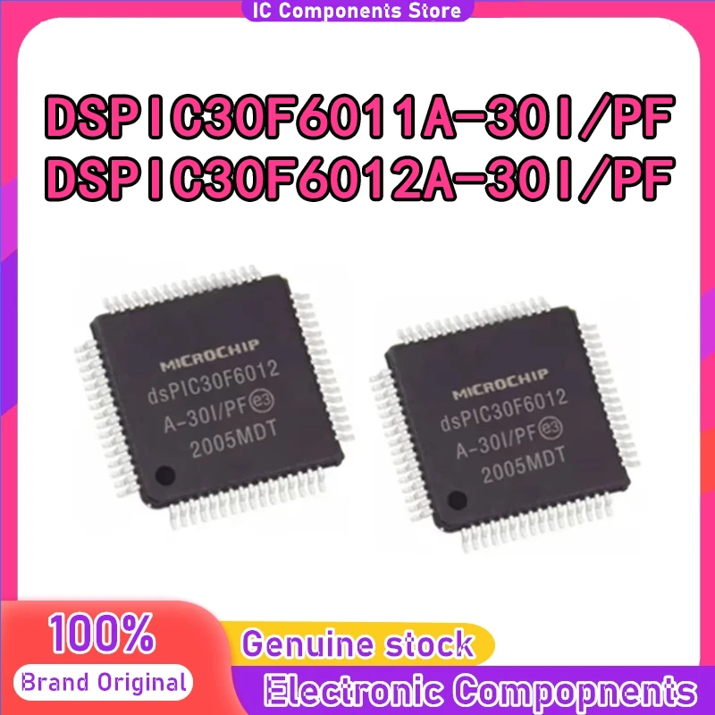 

DSPIC30F6011A-30I/PF DSPIC30F6012A-30I/PF DSPIC30F6011A-30I DSPIC30F6012A-30I DSPIC30F6011A DSPIC30F6012A IC MCU Chip TQFP64