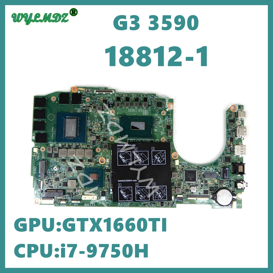 

18812-1 For Dell G3 3590 Laptop Motherboard 0FMG64 FMG64 0XHJ4R XHJ4R GTX1660TI I5-9300H I7-9750H N18E-G0-A1 Notebook Mainboard