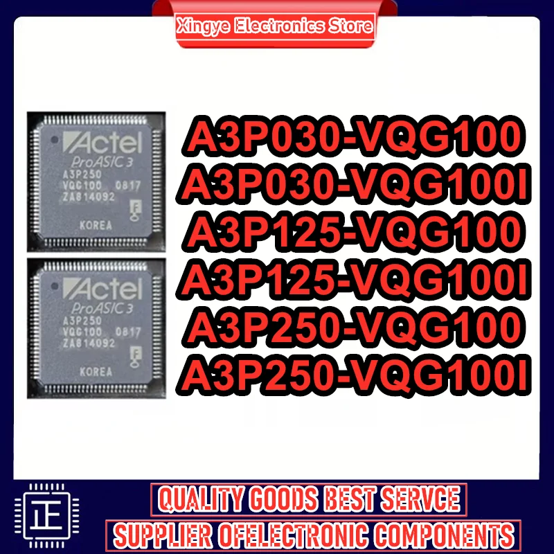 

A3P030-VQG100 A3P030-VQG100I A3P125-VQG100 A3P125-VQG100I A3P250-VQG100 A3P250-VQG100I QFP100 IC Chip 100% New Original in stock