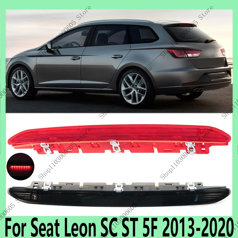 

For Seat Leon SC ST 5F 2013-2020 Auto Accessories Rear Bumper Light LED High Brake Light Indicator 5F0945097 5F0945097D