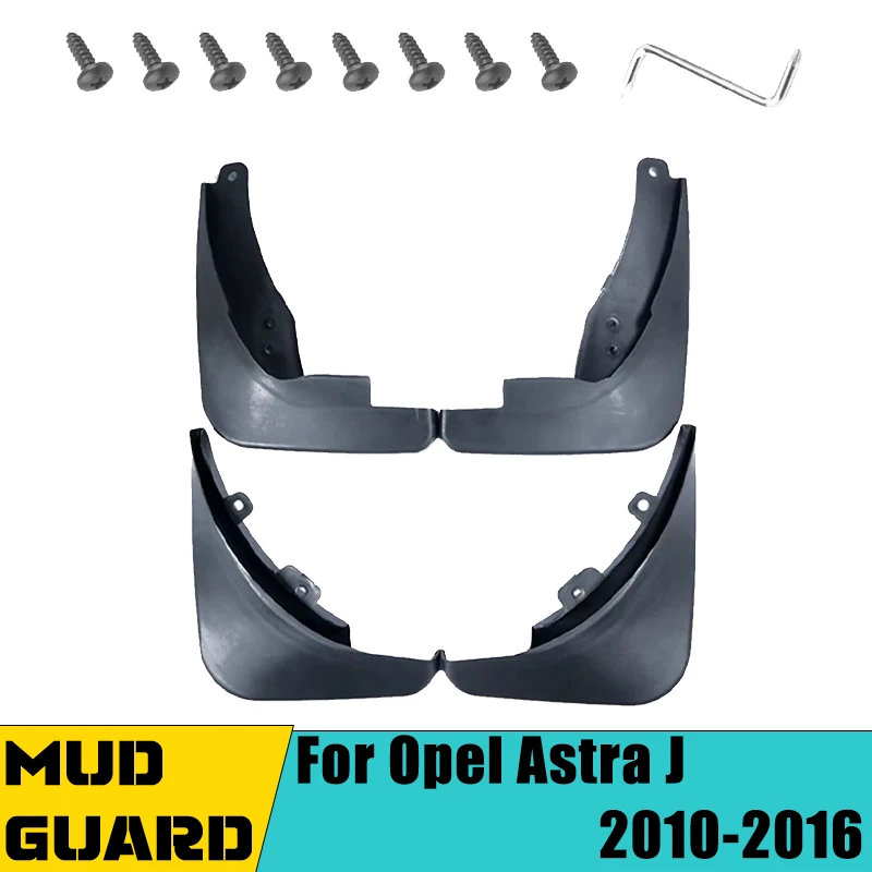 

4 PCS Car Mudguard Mud Flaps For Opel Vauxhall Astra J Buick Verano 2010-2016 Auto Splash Guard Front Rear Fender Accessories