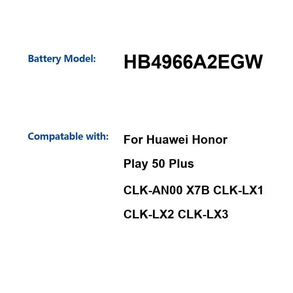 

Mobile Phone Battery HB4966A2EGW 6000Mah For Huawei Honor Play 50 Plus Clk-AN00 X7B Clk-LX1 Clk-LX2 Clk-LX3