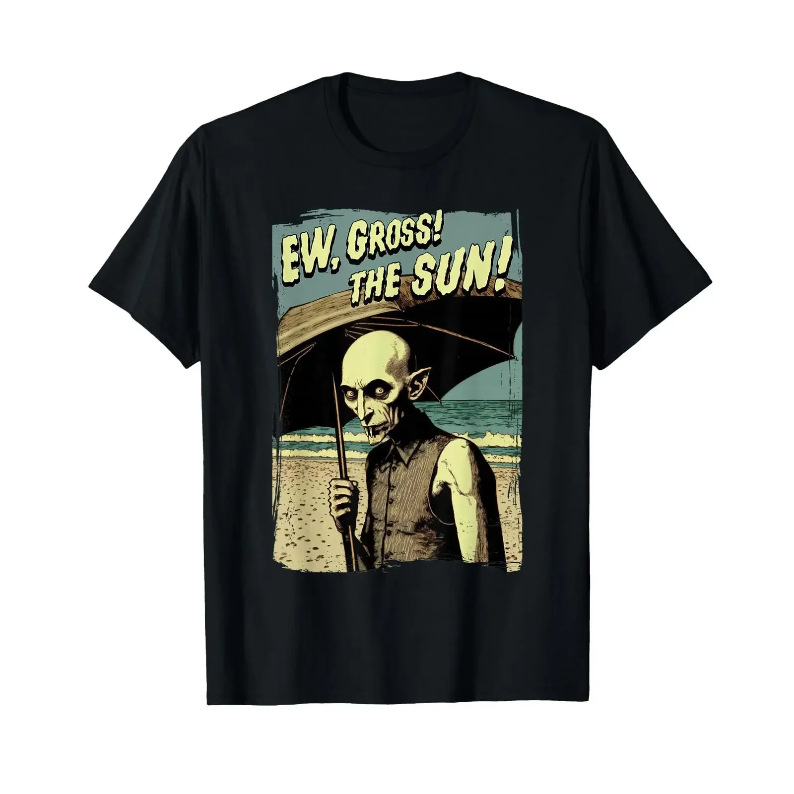 Ew Gross The Sun Vampire at Sunny Beach Summer Goth T Shirt vintage Washed Comfortable Casual graphic Stretched homme Versatile