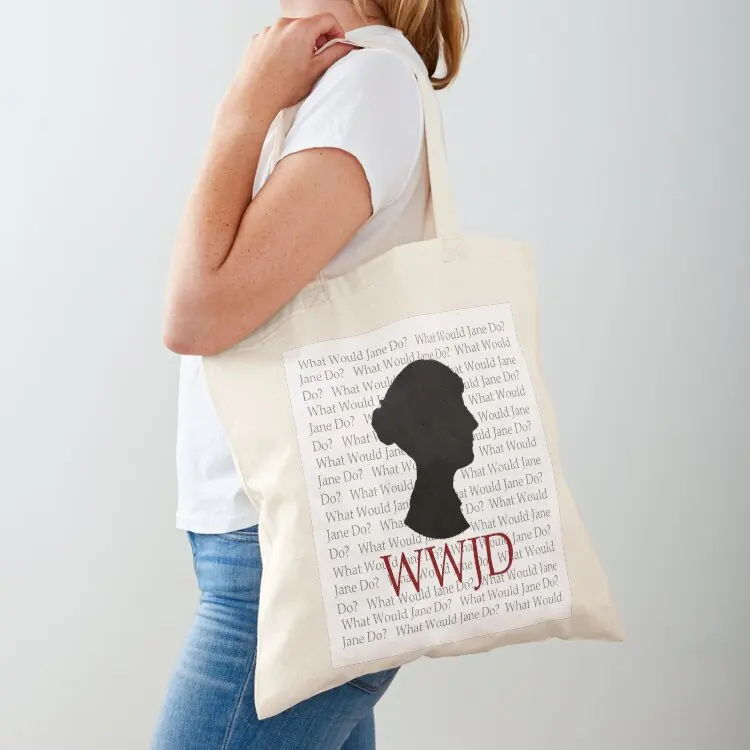 

What Would Jane Do Tote Bag sac pour femme bag luxury women Women's shopping bag Customizable tote