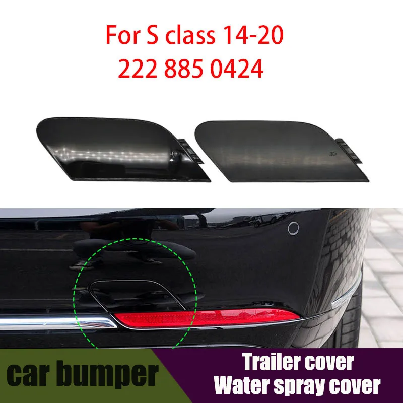 

For Mercedes W222 Car Rear Bumper Tow Hook Cover Cap Black For Benz S Class 2014-2020 S300 S350 S400 S500 S600 2228850424