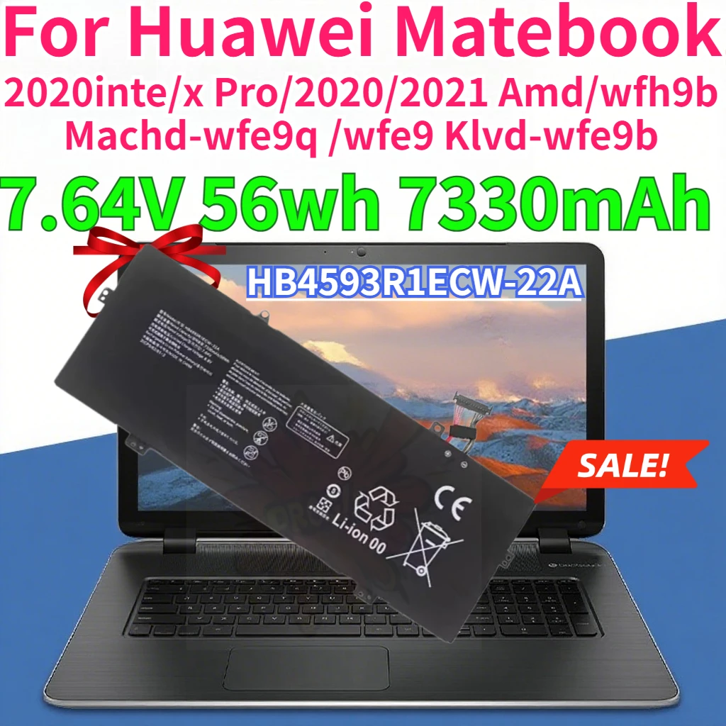 

7330mAh HB4593R1ECW-22A Battery for Huawei Matebook 2020inte/x Pro/2020/2021 Amd/wfh9b Machd-wfe9q /wfe9 Klvd-wfe9b 7.64V 56wh