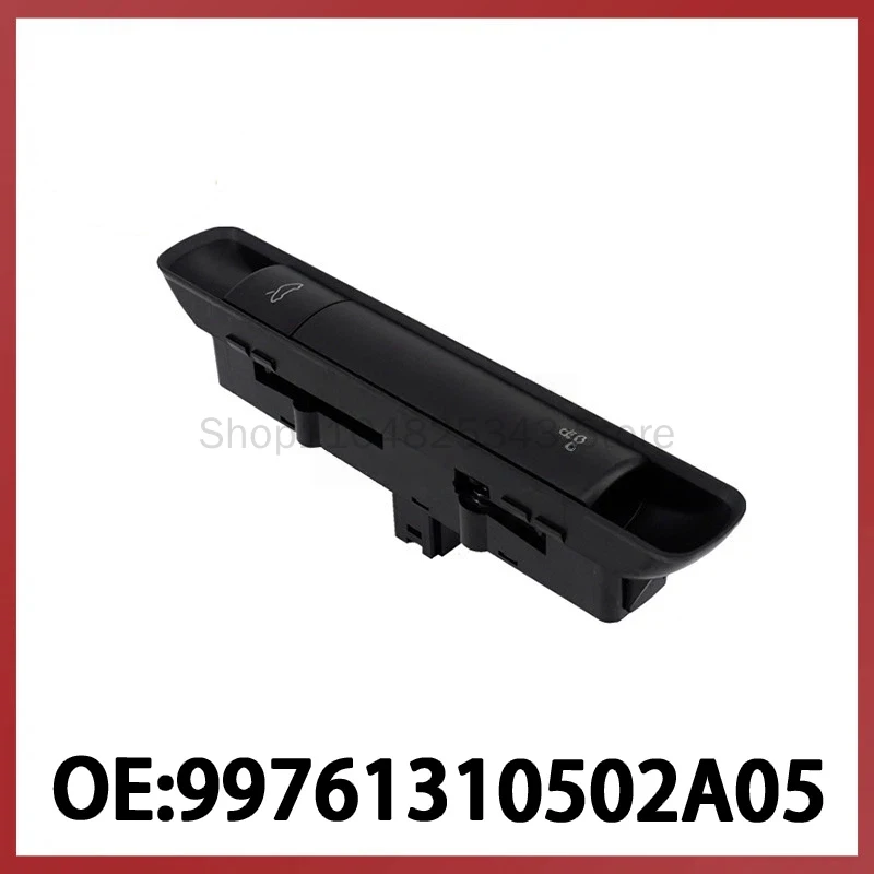 

99761310502A05 для Porsche: Переключатель заднего багажника для Boxster, Cayenne, 911