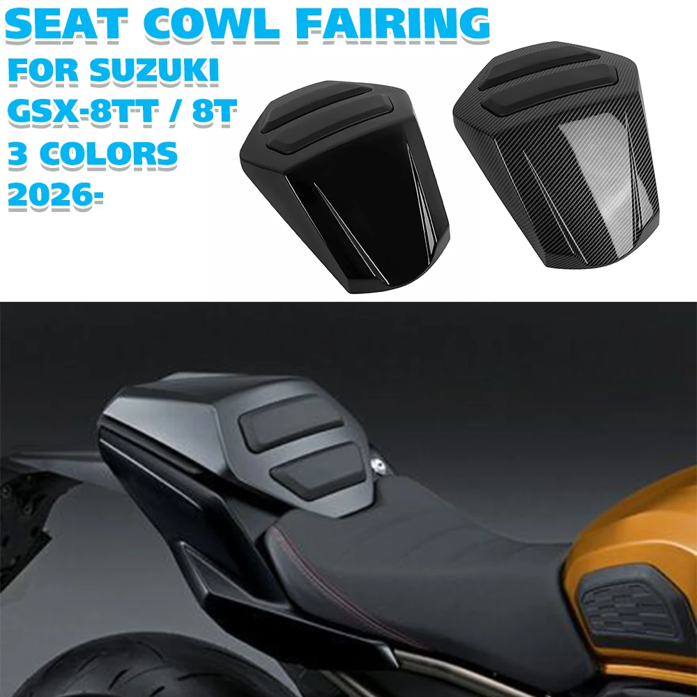 

For SUZUKI GSX8T GSX-8T GSX-8TT Motorcycle Rear Seat Cover Rear Pillion Rear Hump Passenger Seat Cowl Fairing GSX 8T 8TT 2026- ﻿