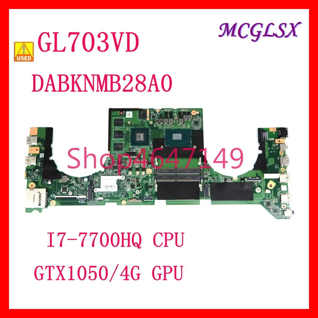 Laptop Motherboard With Cpu I7 7700 With GPU 1050 For Asus ROG STRIX GL703VD   Motherdoards  Dabklmb28a0 Used