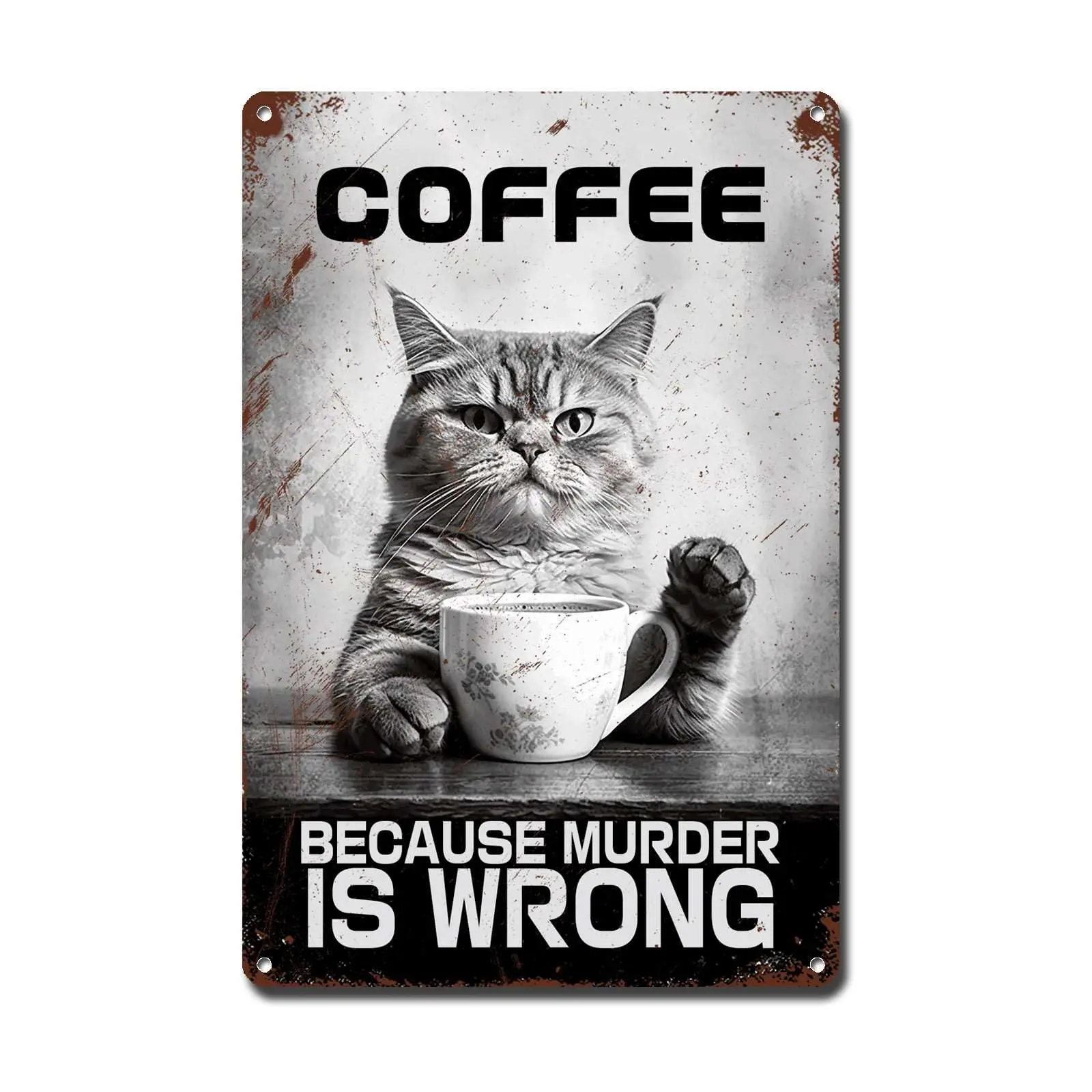 Lygond Metal Sign Tin Sign Vintage Wall Art Coffee Because Murder Is Wrong Garden Metal Sign For Restaurant 6×8 Inches