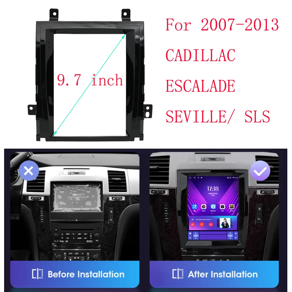 9.7 Inch 2 Din Car Radio Fascias For 2007-2013 CADILLAC ESCALADE SEVILLE/ SLS Tesla Style Multimedia Frame Andriod Player Panel