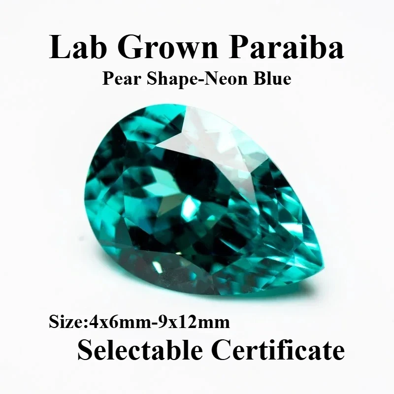 Top Lab Grown Paraiba Pear Cut Neon Blue Color Charms Gemstone for DIY Jewelry Making Main Materials Selectable AGL Certificate