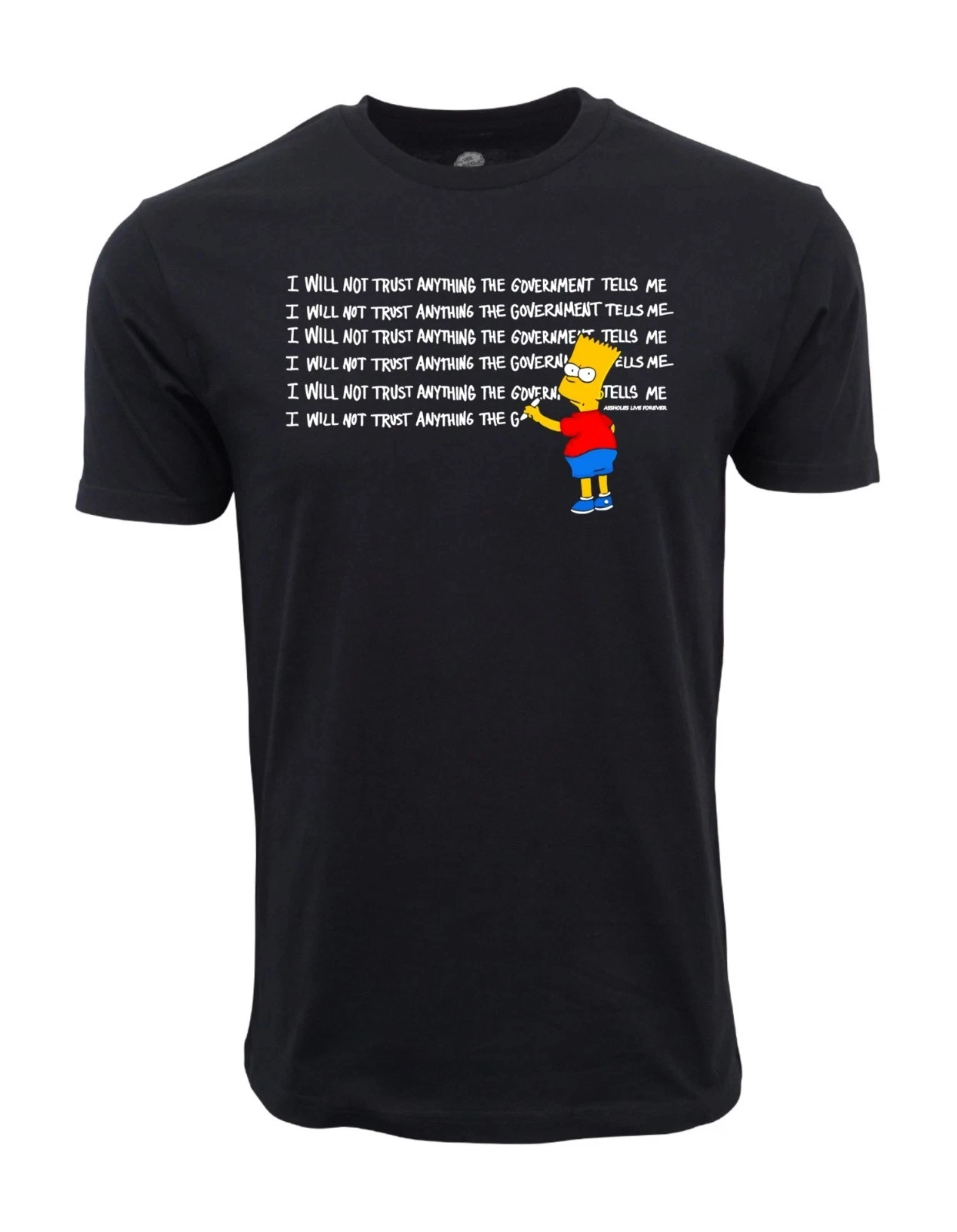The Simpsons Bart I Will Not Trust Anything The Government Tells Me T shirt  Large S-4XL Tee Santa Tee Funny Graphic Tee Retro