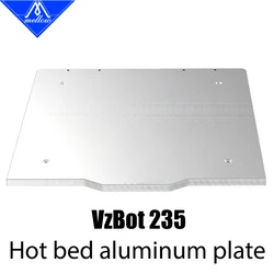 Mellow CNC 235MM VzBoT VZ235 3D Printer 5083 Precision Cast Aluminum Build Plate 8mm Hot Bed For Reduce Heat Deformation Hotbed