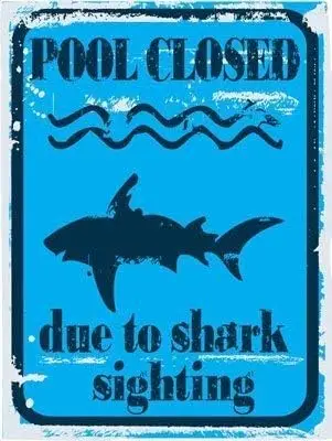 Pool Closed Due to Shark Sighting Metal Sign tin Sign 20 30cm/ 8 12 inch(L W)