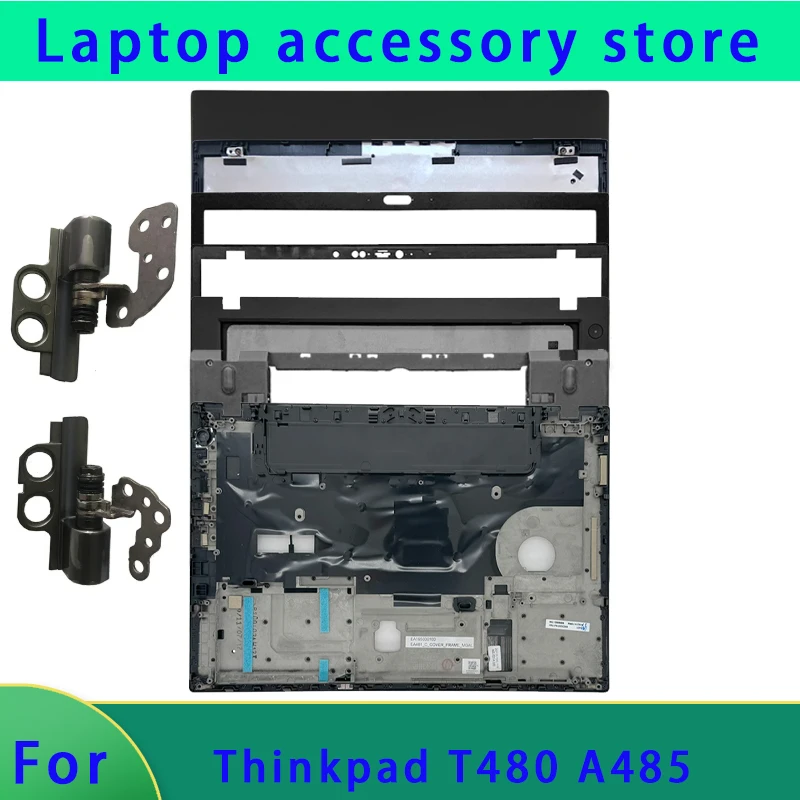 Suitable for Thinkpad T480 A485 series laptops, including LCD top cover, front bezel, hinge palm rest bottom case and ABCD cover
