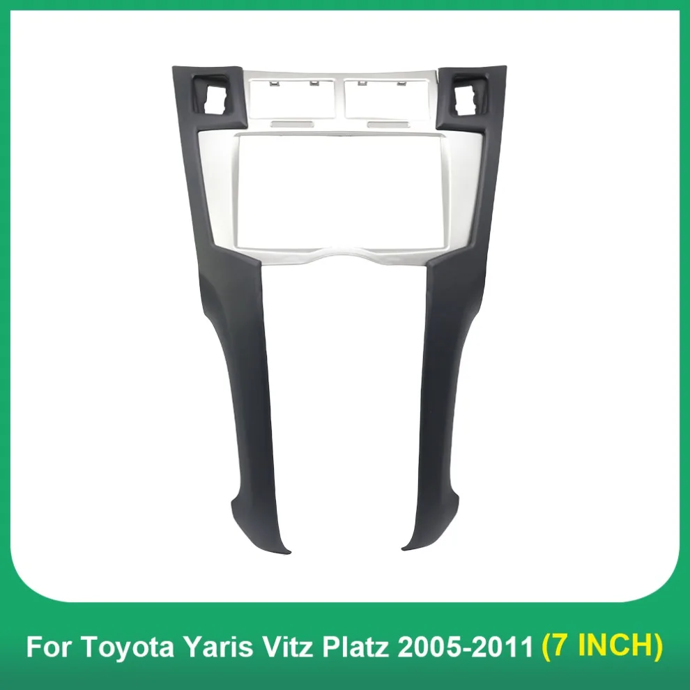 Car radio frame 7 Inch 2 Din Stereo  Trim Kit Of Dashboard For Toyota Yaris Vitz Platz 2005-2011 Dvd Player Installation Bezel