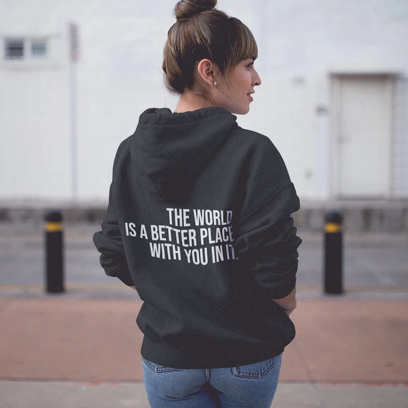 The World Is A Better Place With You In It Hoodie Casual Women Long Sleeve Mental Health Hoody Pullovers