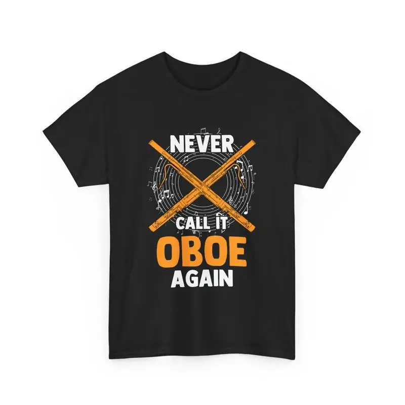 Bassoonist Bassoon Player músico nunca llama más oboe camiseta