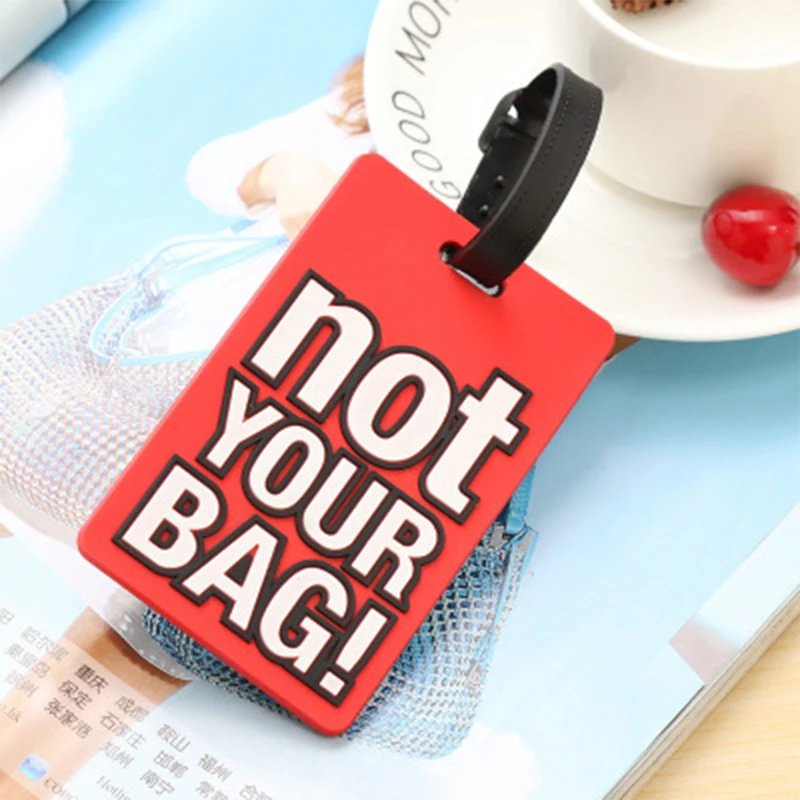 Fashion Creative Letter Not Your Bag Cute Travel Accessories Luggage Tags Suitcase Cartoon Style Silicon Portable Travel Label