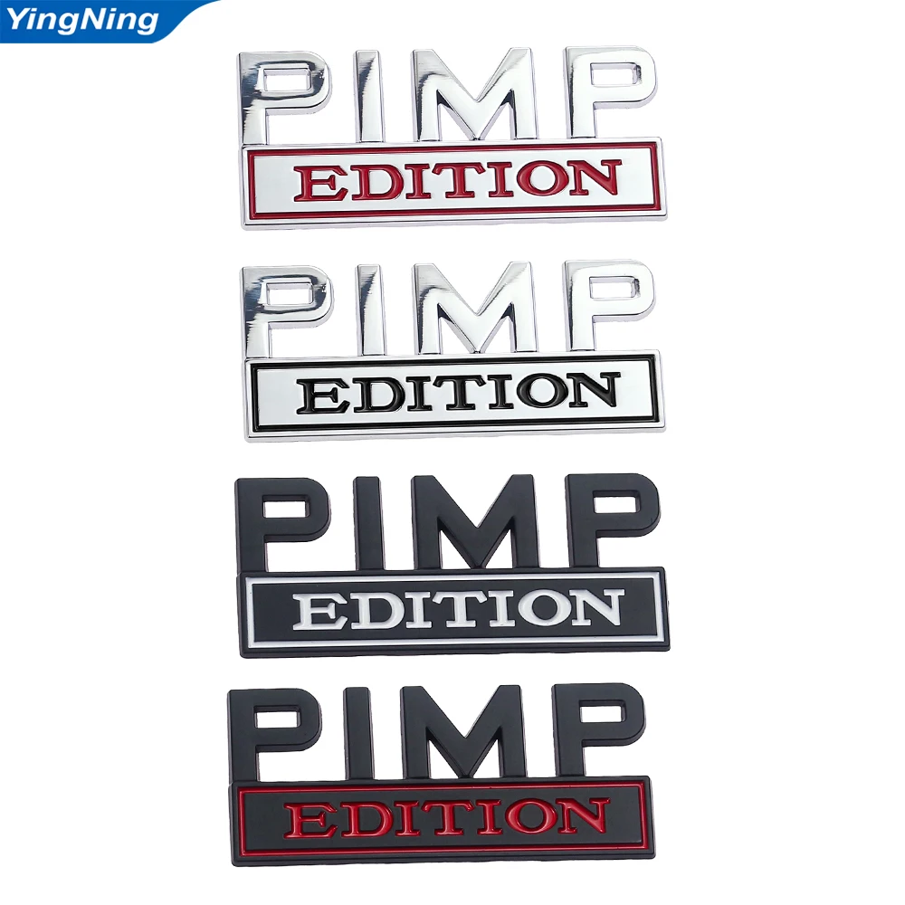 Pimp Edition Car Emblem 3D Zinc Alloy Badge Self Adhesive Fender Hood Trunk Door Tailgate Exterior Decorative Sticker Decal Car