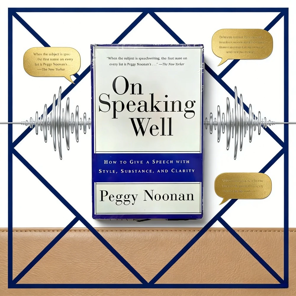 

Elegant Expression English Edition Book: Peggy Noonan's Handbook for Winning Speeches with Style, Content, and Clarity