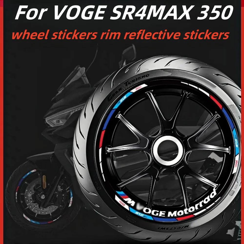 

For VOGE SR4MAX 350 22 23 models motorcycle wheel stickers rims reflective stickers decals decorative car stickers waterproof